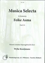 Musica Selecta in honorem Feike Asma